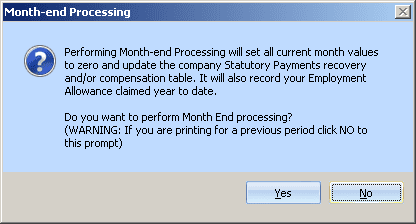 performing month end processing will set all current months values to zero and update the company statutory payments recovery and/or compensation table it will also record your employment allowance claimed to date do you want to perform month end processing