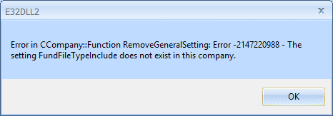 Error in C Company Function Remove General Setting Error 2147220988 the setting fund file type include does not exist in this company