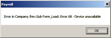 Error in company frm sub load error 68 device unavailable