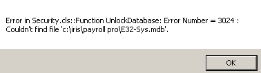error in security cls function unlock database error number 3024 couldn't find file e32-sys.mdb