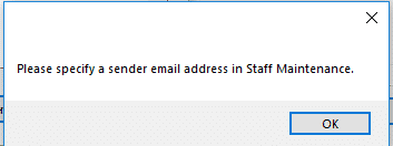 please specify | Please specify a sender email address in Staff Maintenance