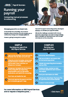 IRIS Payroll outsourcing factsheet 240 | Running your payroll: comparing manual processes to outsourcing 