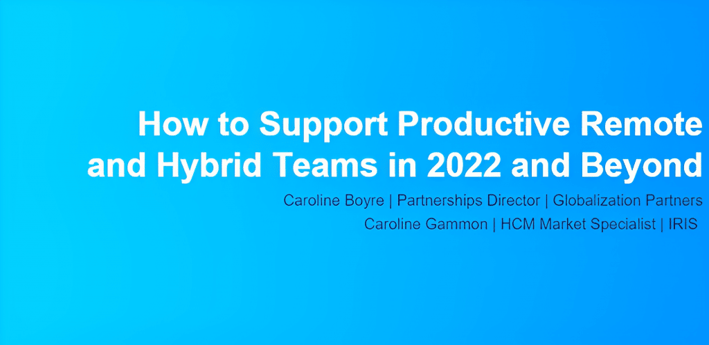 How to Support Hybrid Teams in 2022 and Beyond 2 | How to Support Productive Remote and Hybrid Teams 2022 and Beyond