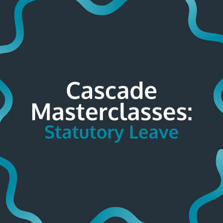 Statutory Leave Cascade Masterclass