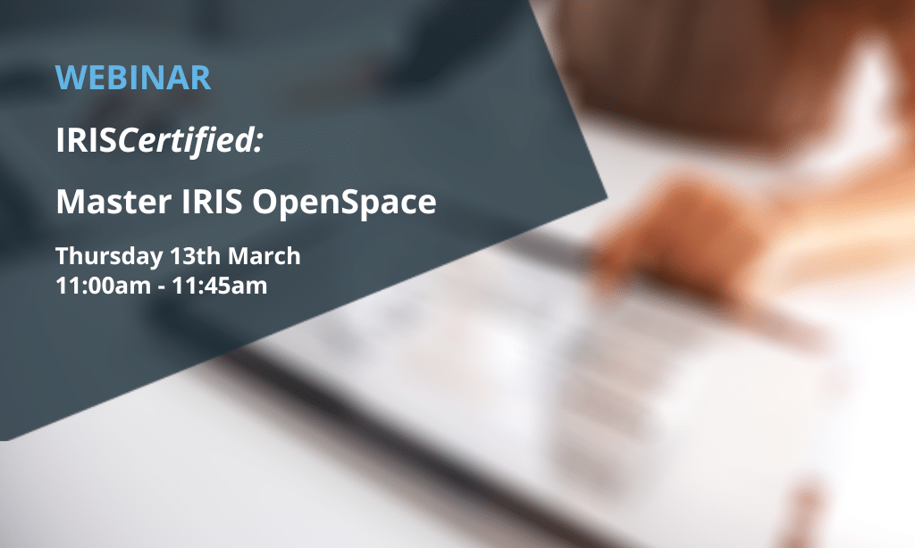 Website Featured Image Template 1024 x 614 px 1 | IRIS Certified: Master IRIS OpenSpace