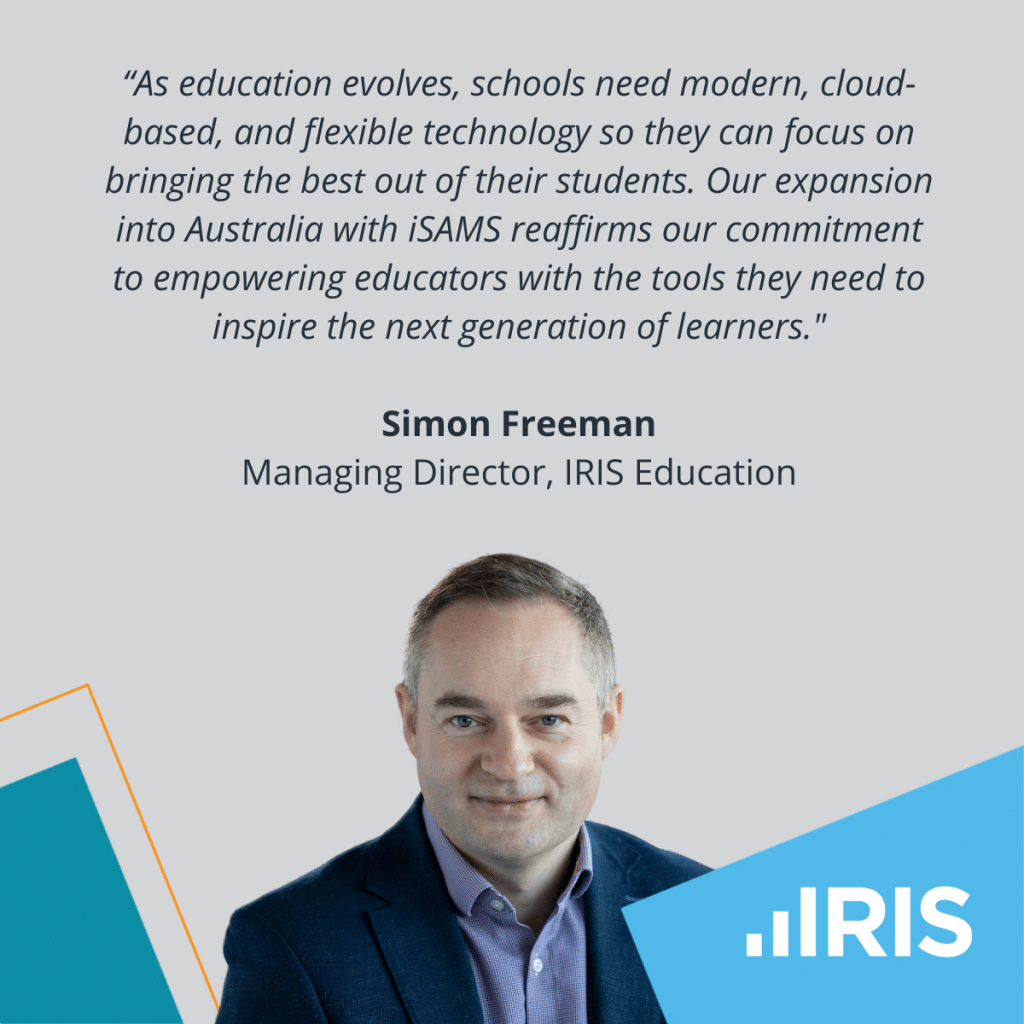 iSAMS Australia breakout press release | IRIS Education Strengthens Global Footprint with Expansion into Australian Market